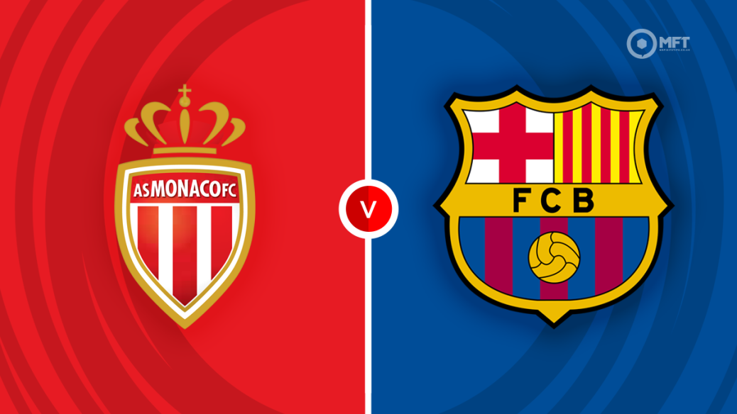 Dự đoán Monaco vs Barcelona