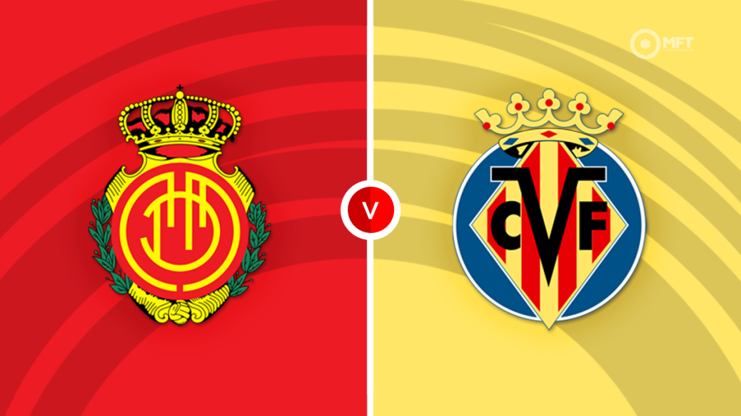 Dự đoán Real Mallorca vs Villarreal