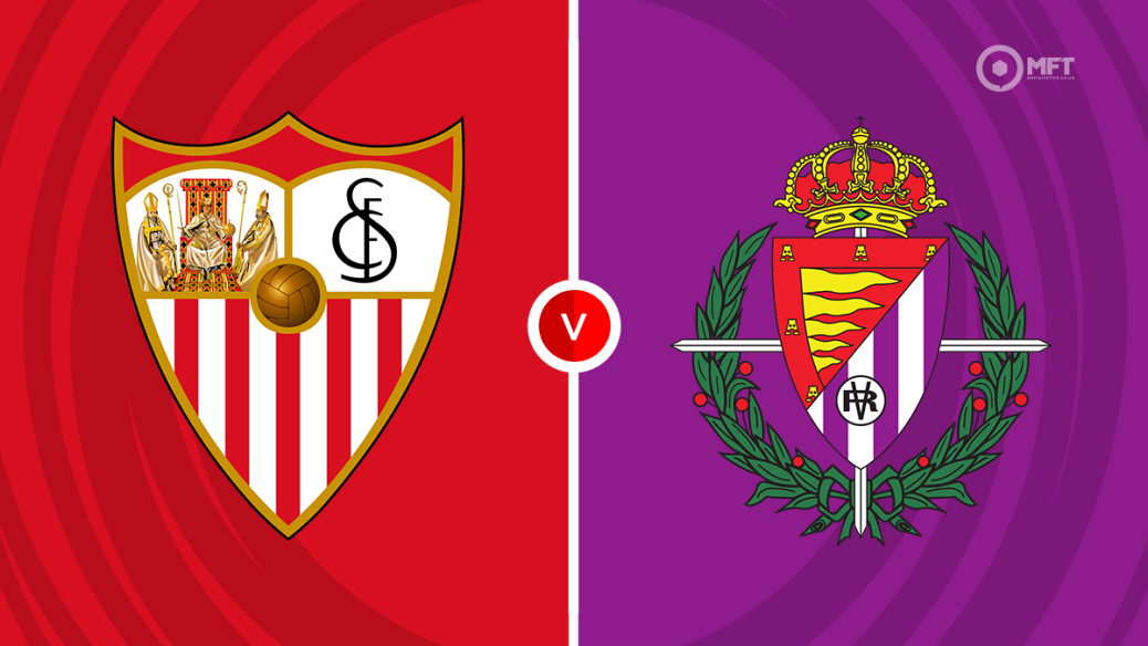Dự đoán Sevilla vs Real Valladolid