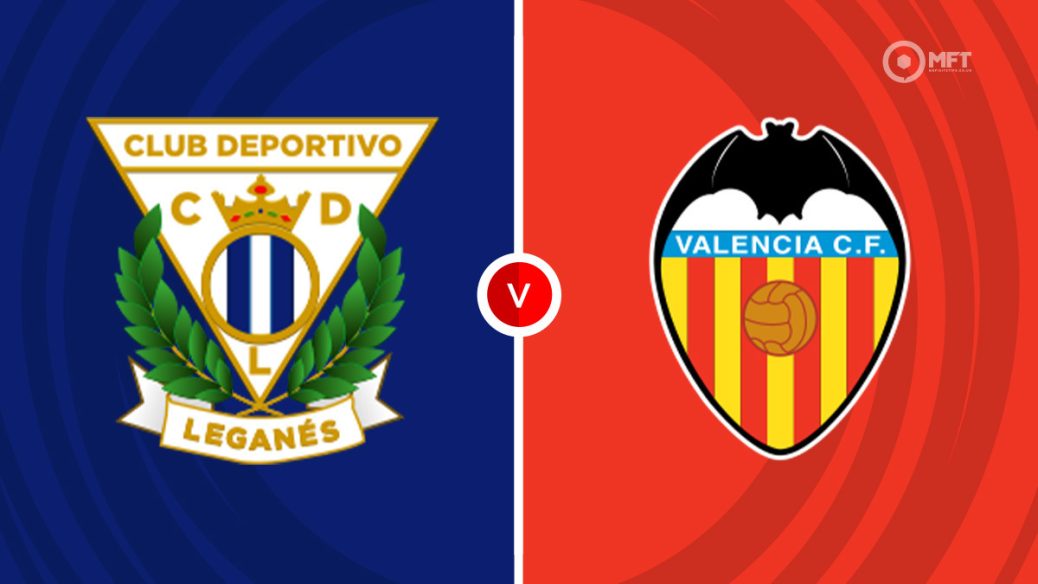 Dự đoán Leganes vs Valencia
