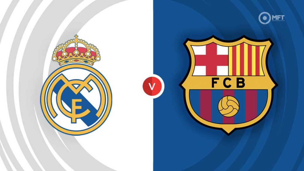 dự đoán Real Madrid vs Barcelona