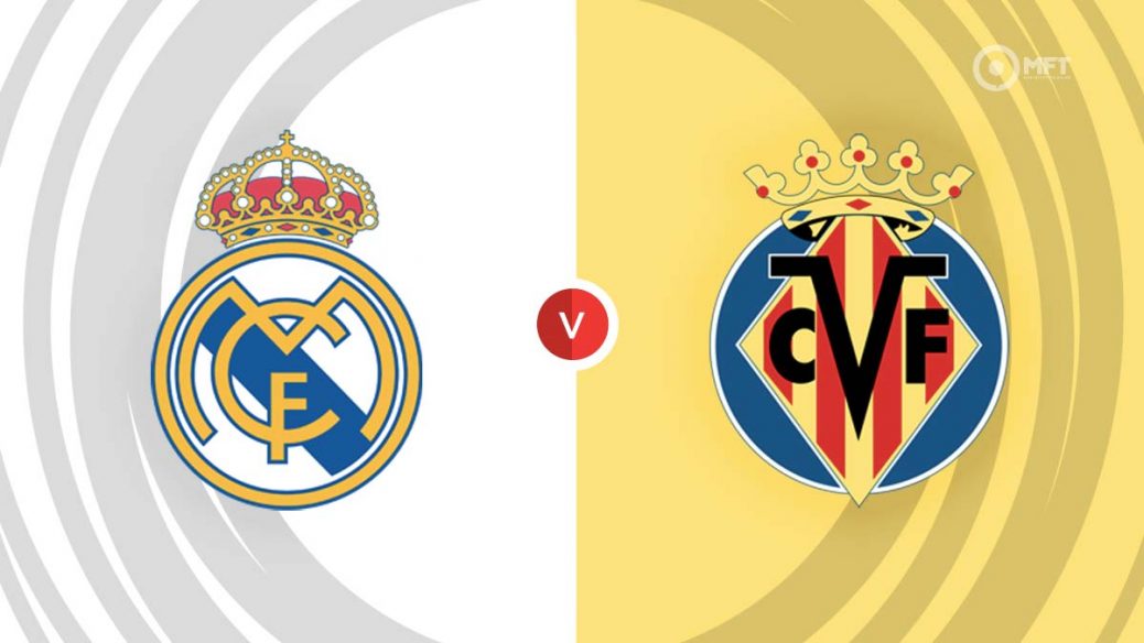 dự đoán Real Madrid vs Villarreal