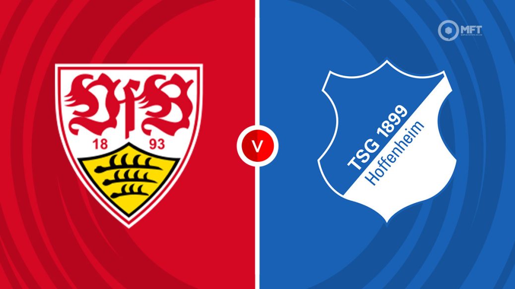 Dự đoán trận đấu Stuttgart vs Hoffenheim