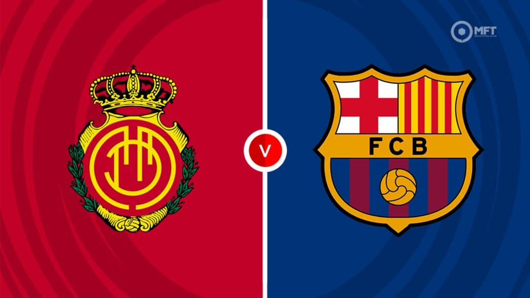 Dự đoán Mallorca vs Barcelona