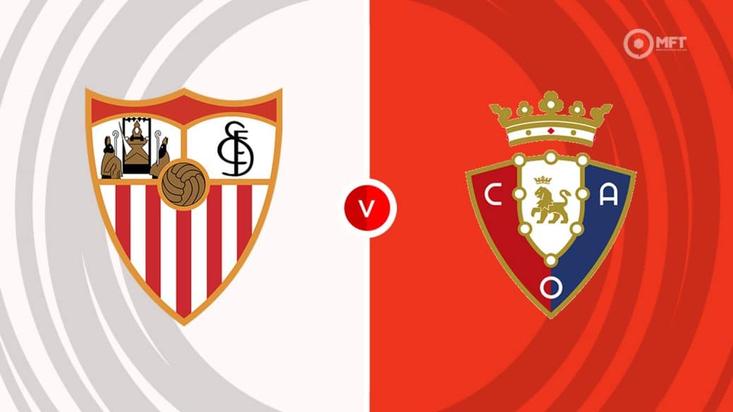 Dự đoán Sevilla vs Osasuna