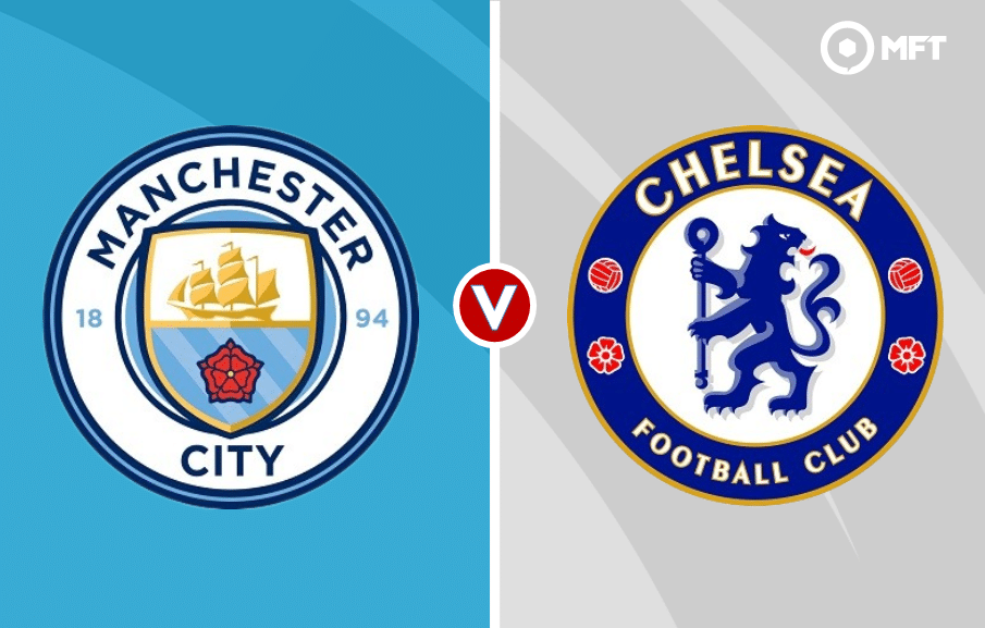 Dự đoán Man City vs Chelsea