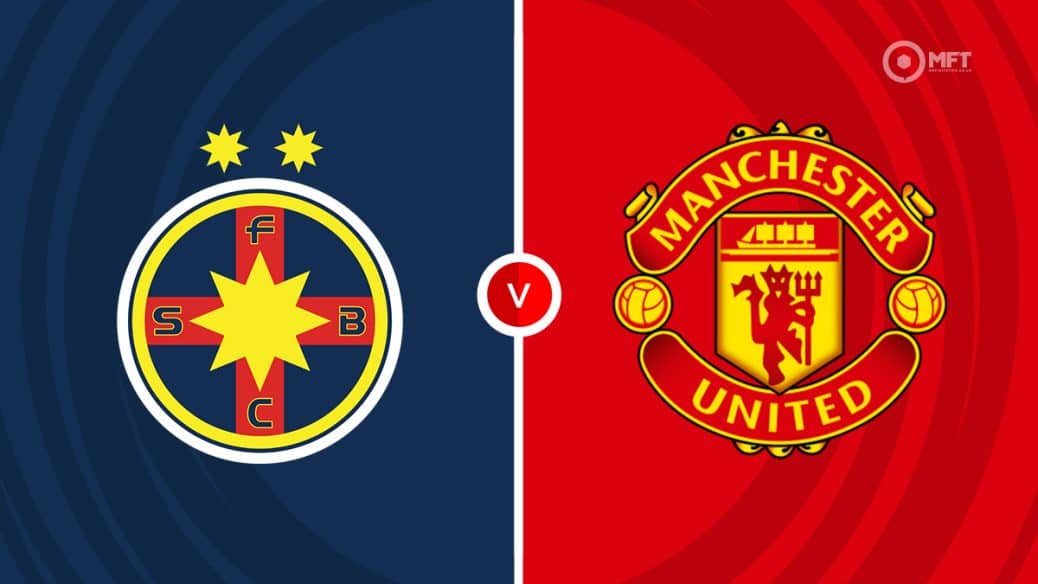 FCSB vs Man UTD