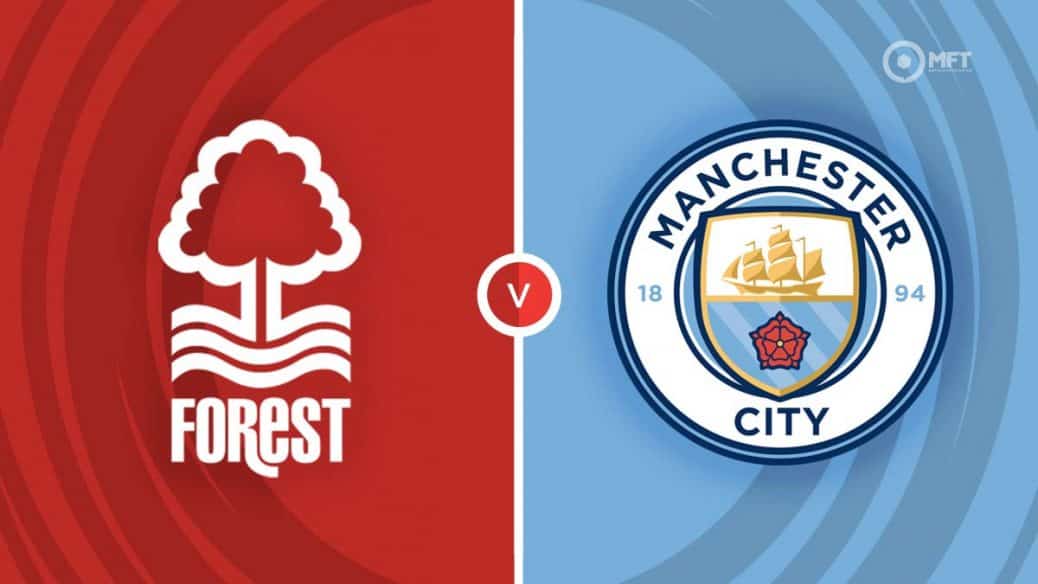 Nottingham Forest v Manchester City