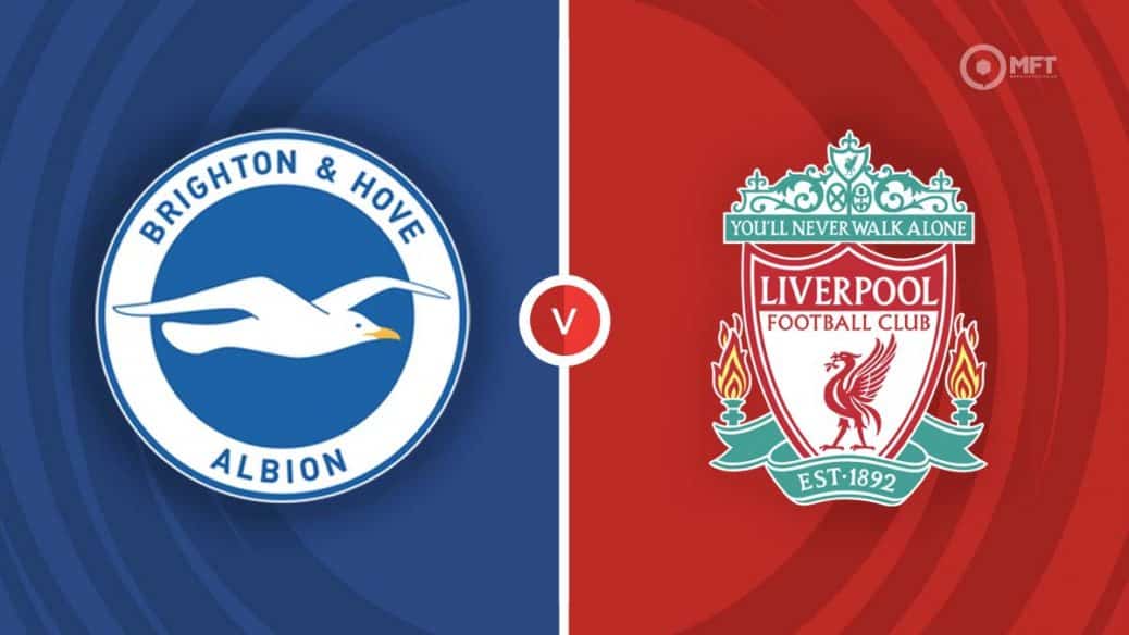 Brighton & Hove Albion v Liverpool