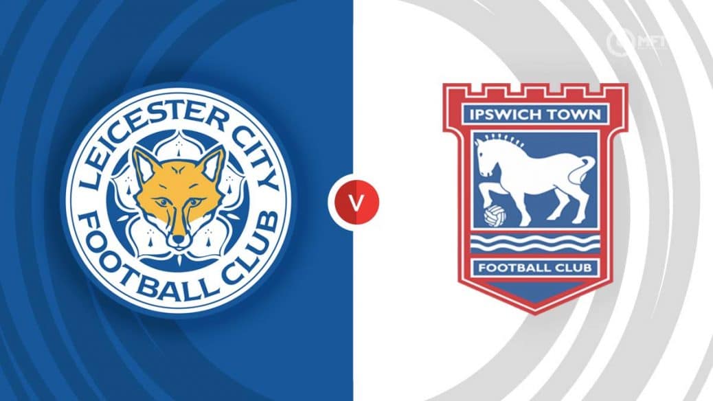 Leicester City v Ipswich Leicester v Ipswich Town Leicester City v Ipswich Town